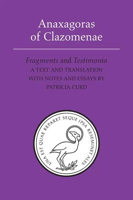 Cover: 9781442611634 | Anaxagoras of Clazomenae | Fragments and Testomonia | Taschenbuch