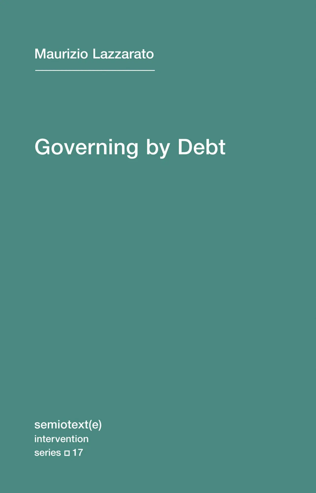 Cover: 9781584351634 | Governing by Debt | Maurizio Lazzarato | Taschenbuch | Englisch | 2015