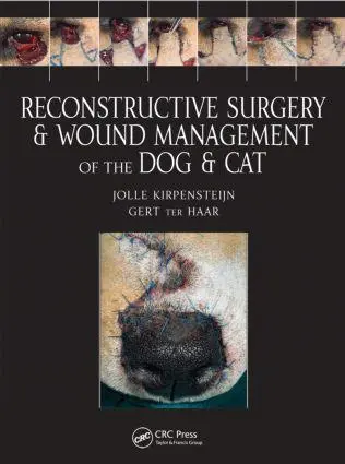 Cover: 9781840761634 | Reconstructive Surgery and Wound Management of the Dog and Cat | Buch Cover: 9781840761634 | Reconstructive Surgery and Wound Management of the Dog and Cat | Buch