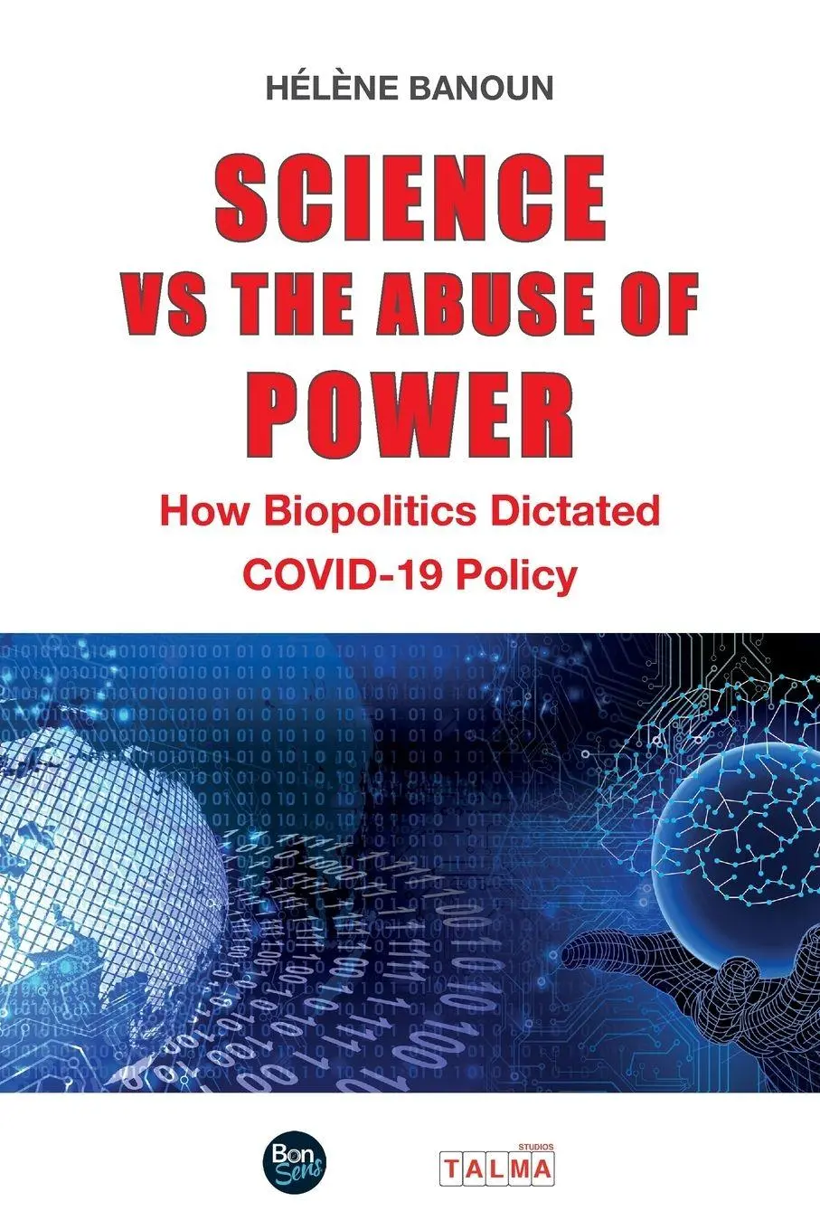 Cover: 9781913191634 | Science vs the Abuse of Power | Hélène Banoun | Taschenbuch | Englisch