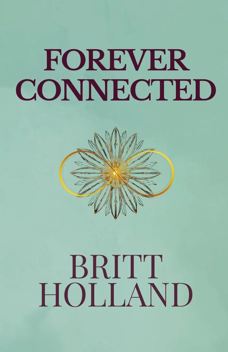 Cover: 9781919441634 | Forever Connected | Britt Holland | Taschenbuch | Englisch | 2025