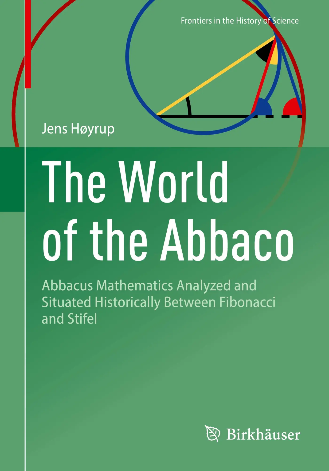 Cover: 9783031251634 | The World of the Abbaco | Jens Høyrup | Taschenbuch | xi | Englisch