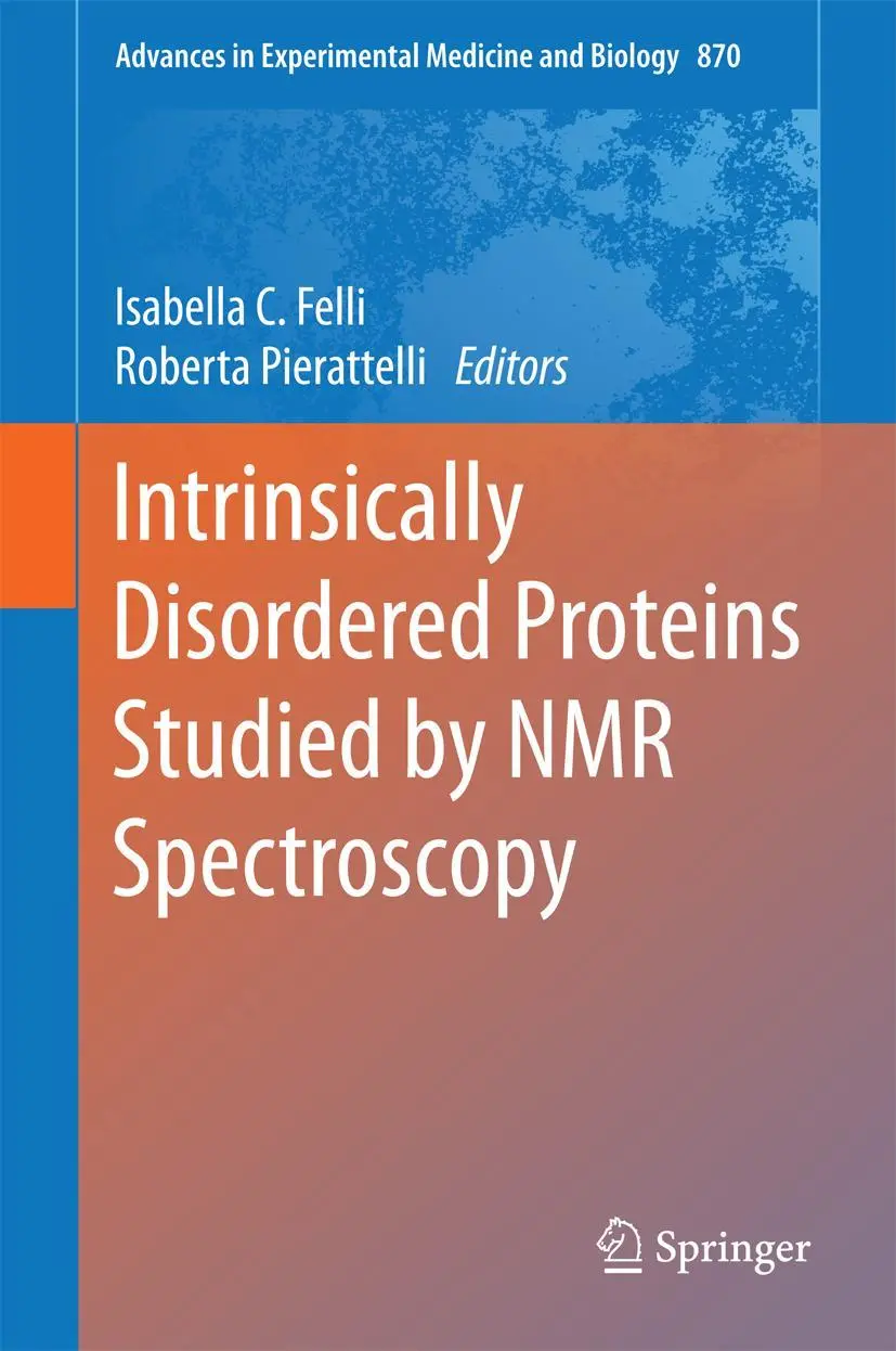Cover: 9783319201634 | Intrinsically Disordered Proteins Studied by NMR Spectroscopy | Buch