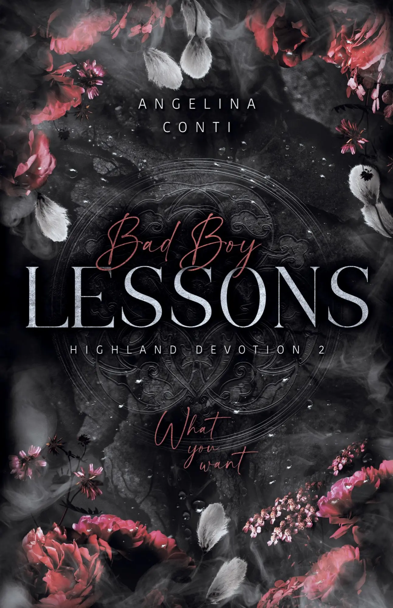Cover: 9783384621634 | BAD BOY LESSONS | What you want. | Angelina Conti | Taschenbuch | 2025