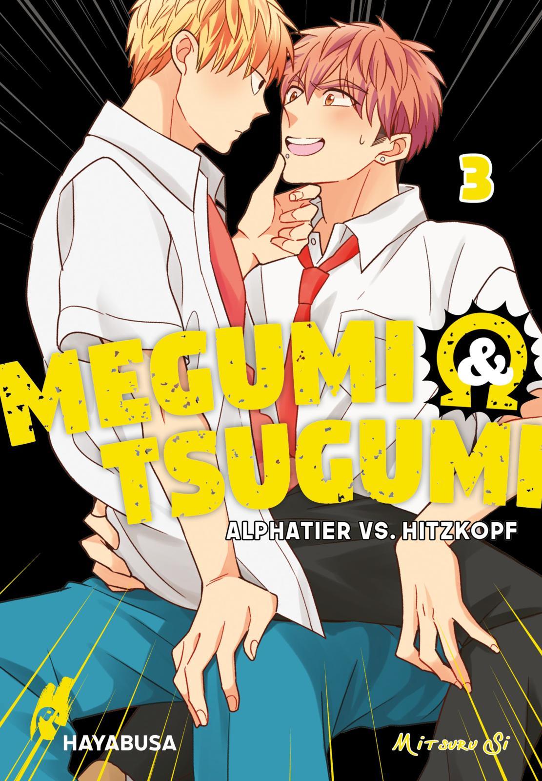 Cover: 9783551621634 | Megumi &amp; Tsugumi - Alphatier vs. Hitzkopf 3 | Mitsuru Si | Taschenbuch