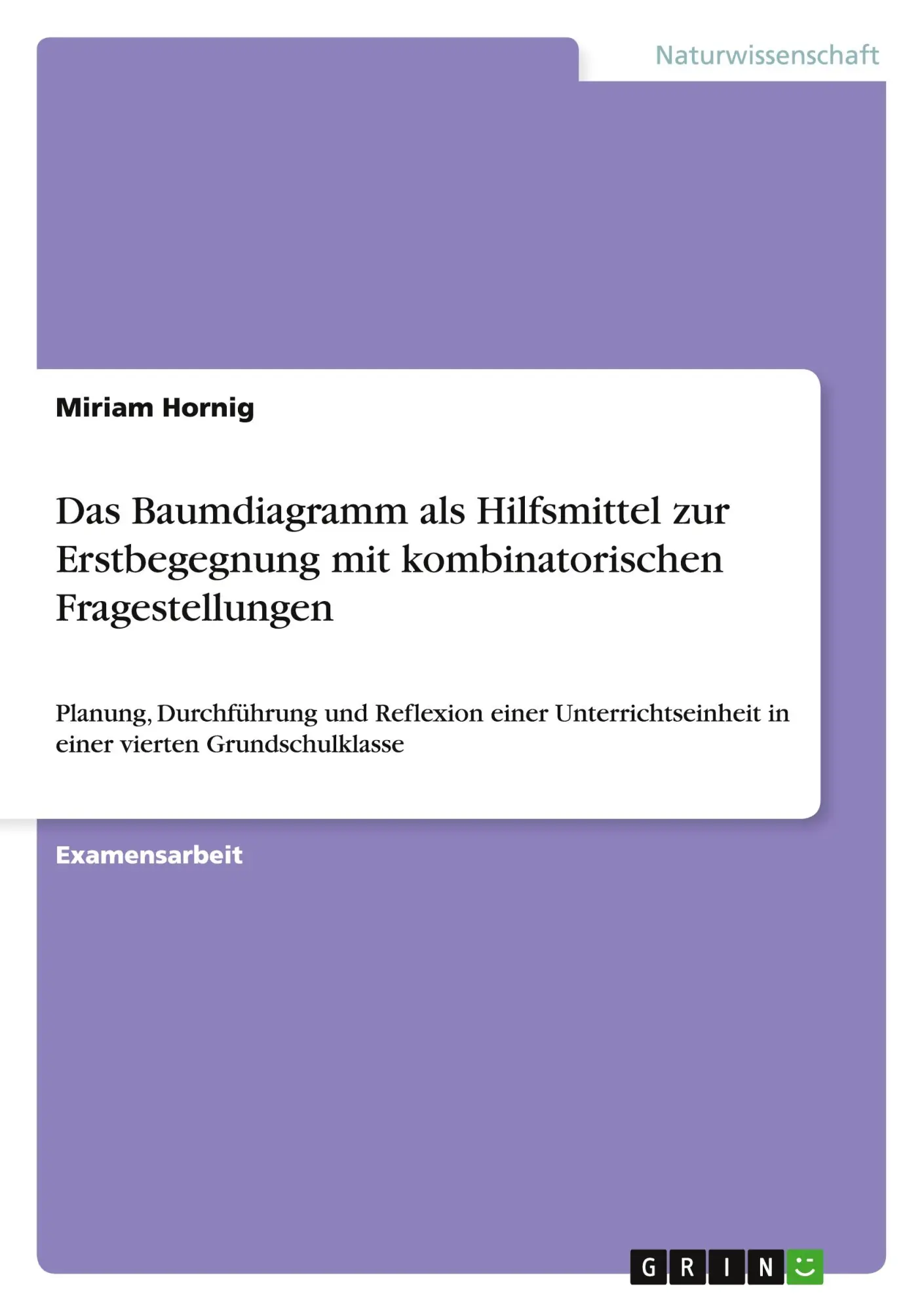 Cover: 9783640101634 | Das Baumdiagramm als Hilfsmittel zur Erstbegegnung mit...