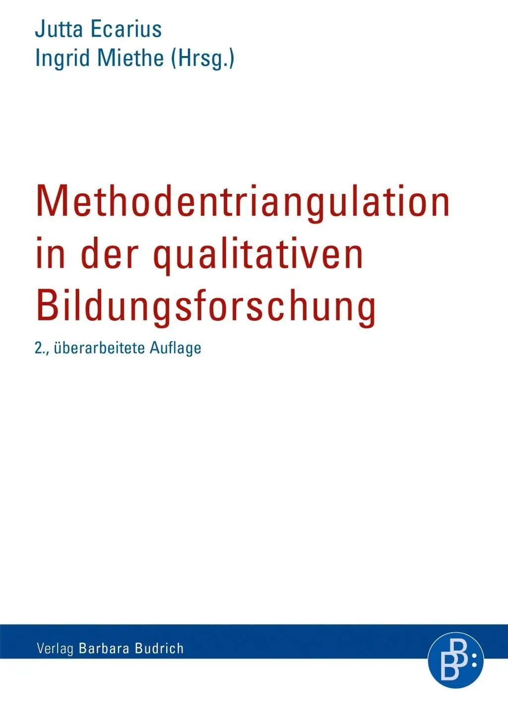 Cover: 9783847421634 | Methodentriangulation in der qualitativen Bildungsforschung | Ecarius
