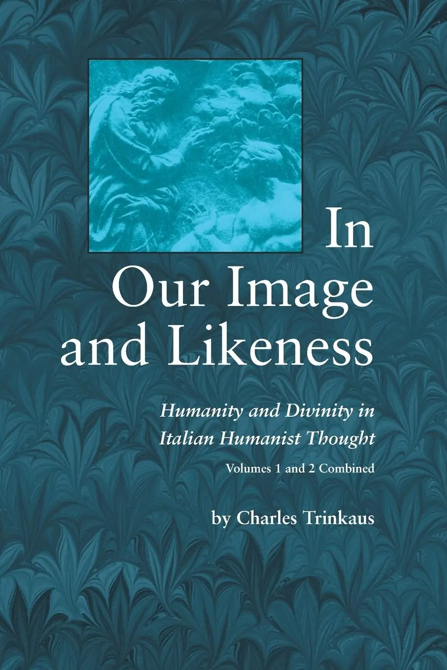 Cover: 9780268011734 | In Our Image and Likeness | Charles Trinkaus | Taschenbuch | Englisch