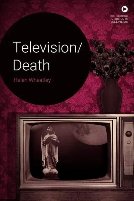 Cover: 9781474451734 | Television/Death | Helen Wheatley | Taschenbuch | Englisch | 2025