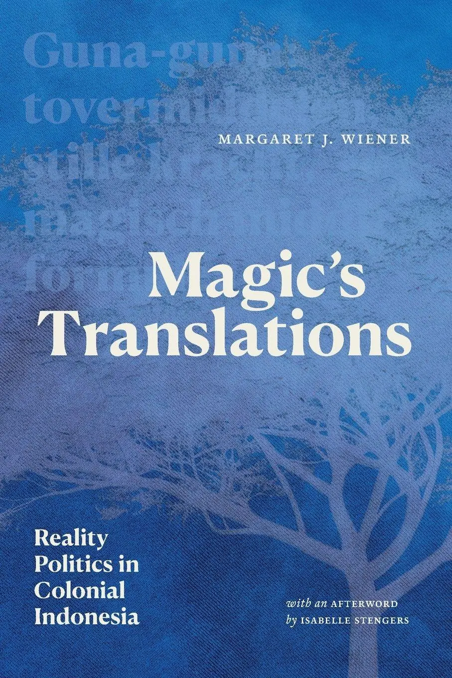 Cover: 9781478031734 | Magic's Translations | Reality Politics in Colonial Indonesia | Wiener