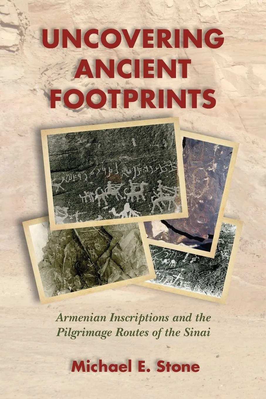 Cover: 9781628371734 | Uncovering Ancient Footprints | Michael E. Stone | Taschenbuch | 2017