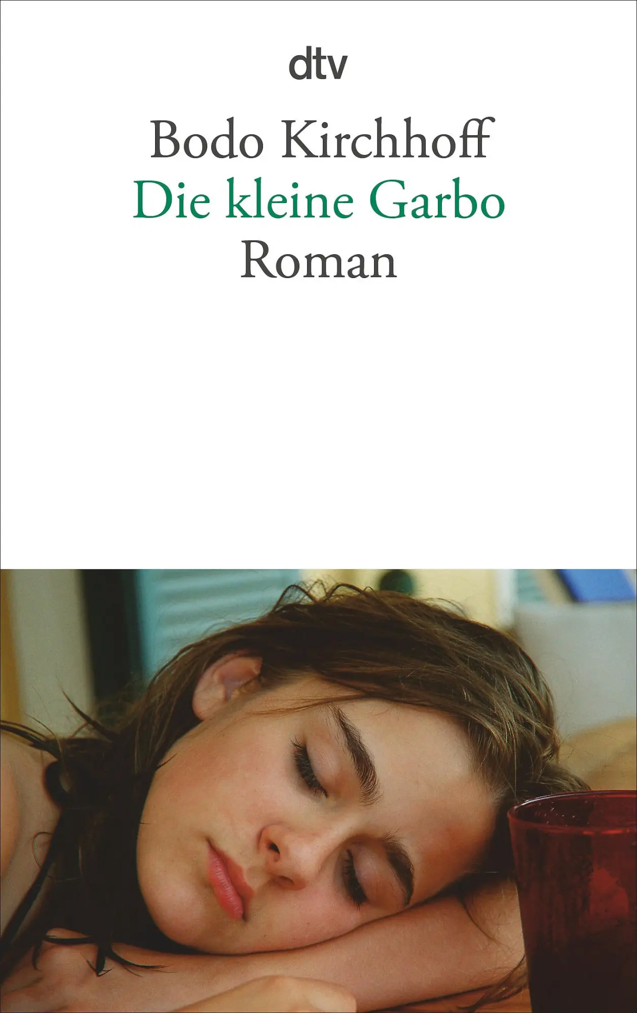 Cover: 9783423141734 | Die kleine Garbo | Bodo Kirchhoff | Taschenbuch | 288 S. | Deutsch