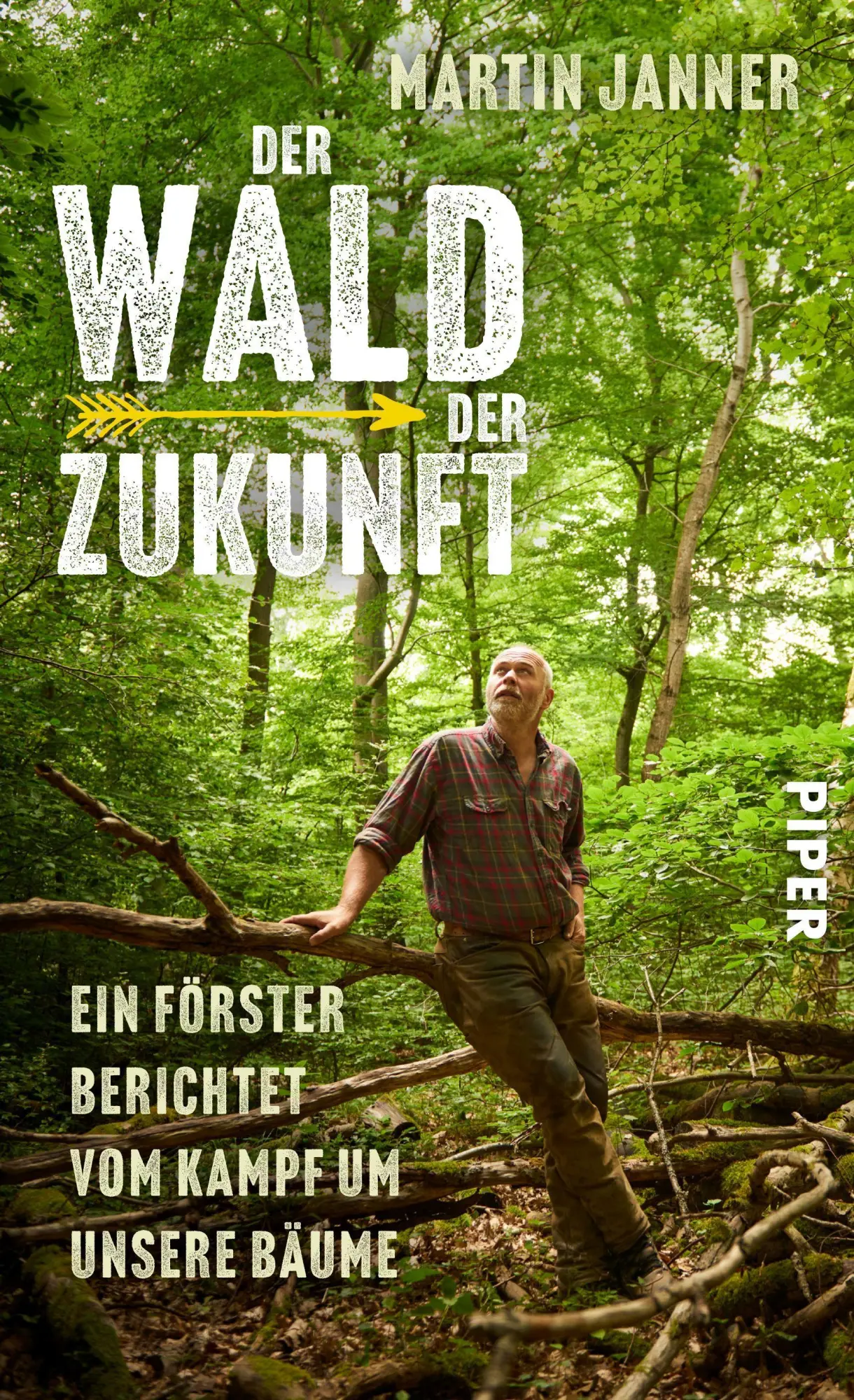Cover: 9783492071734 | Der Wald der Zukunft | Martin Janner | Buch | 256 S. | Deutsch | 2023