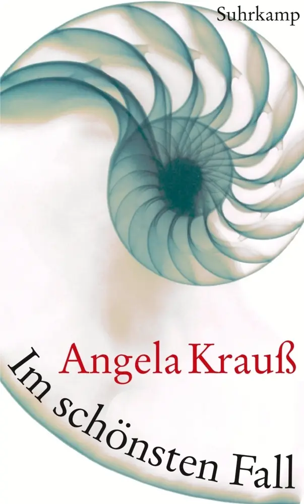 Cover: 9783518421734 | Im schönsten Fall | Angela Krauß | Buch | 99 S. | Deutsch | 2011