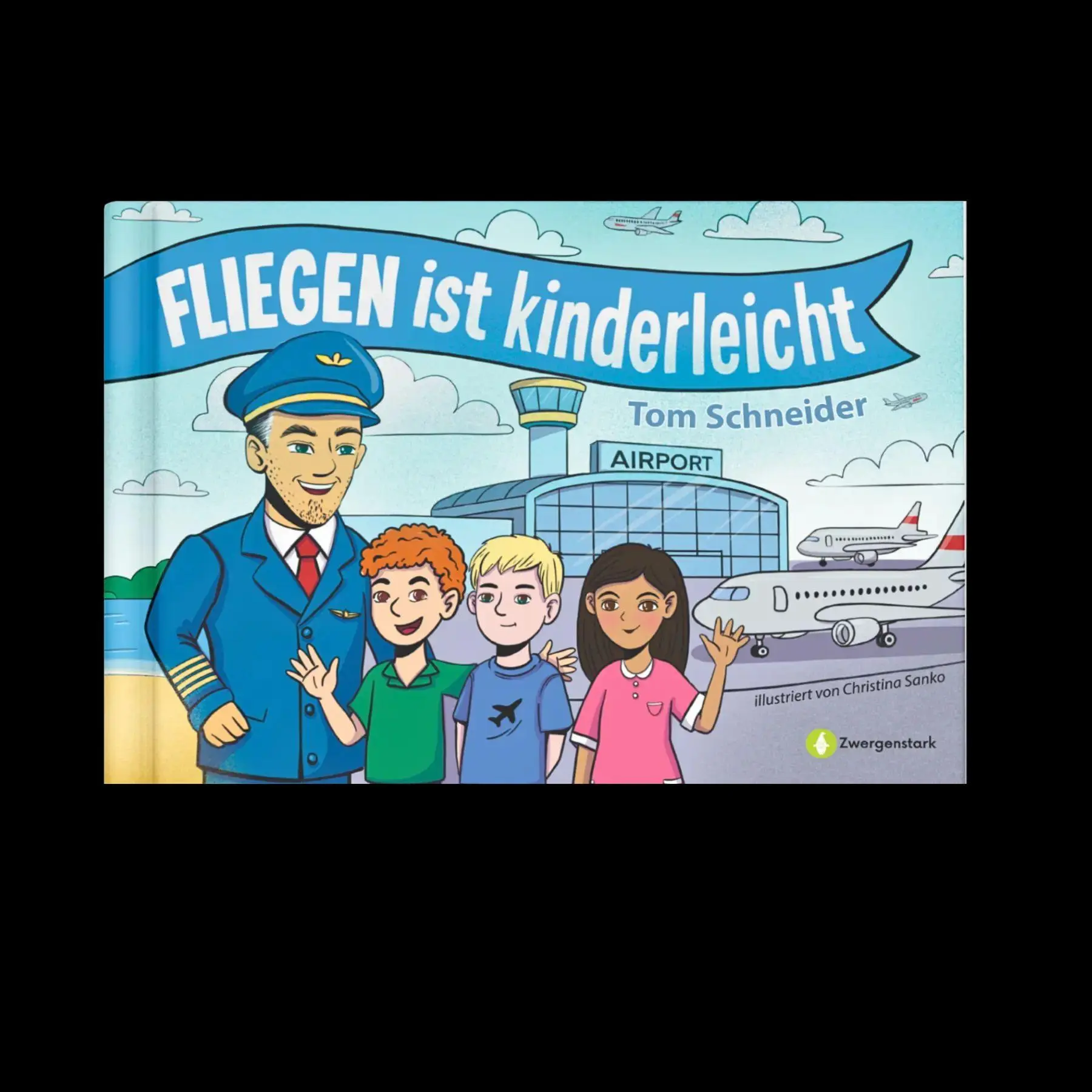Cover: 9783987551734 | Fliegen ist kinderleicht | Tom Schneider | Buch | 32 S. | Deutsch