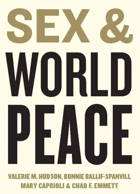 Cover: 9780231131834 | Sex and World Peace | Valerie Hudson (u. a.) | Taschenbuch | Englisch