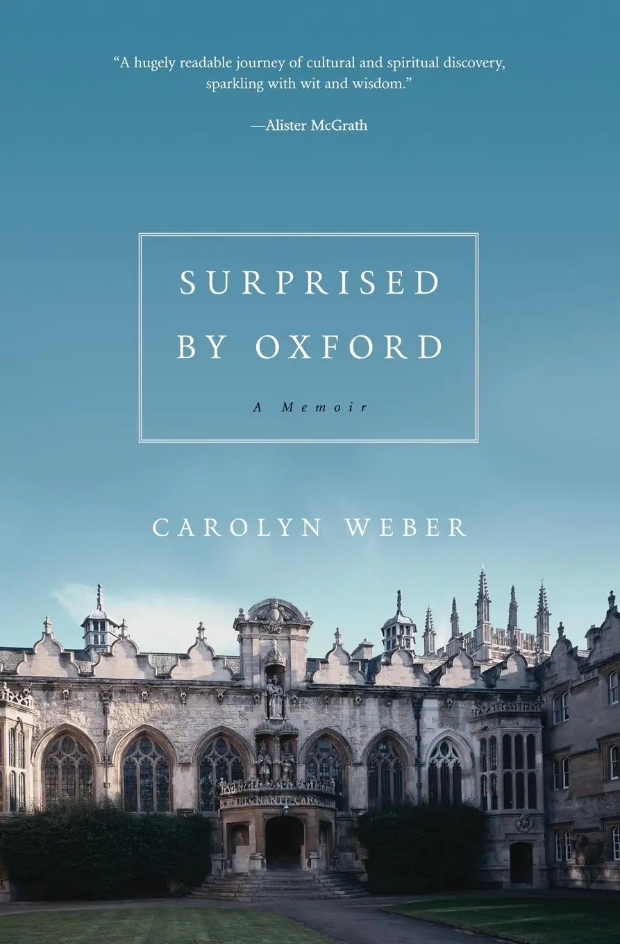 Cover: 9780849921834 | Surprised by Oxford | Carolyn Weber | Taschenbuch | Englisch | 2013