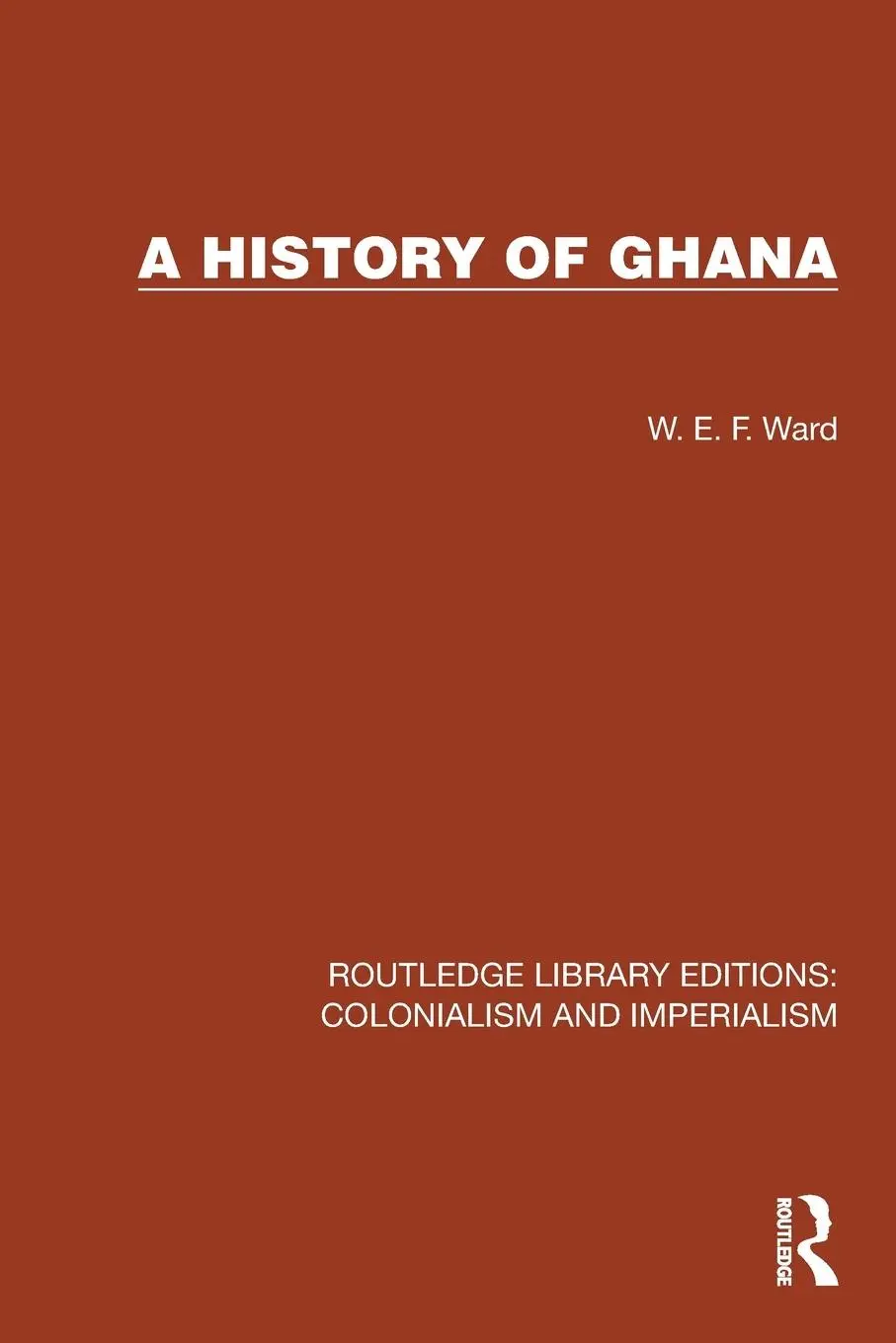 Cover: 9781032421834 | A History of Ghana | W. E. F. Ward | Taschenbuch | Englisch | 2024