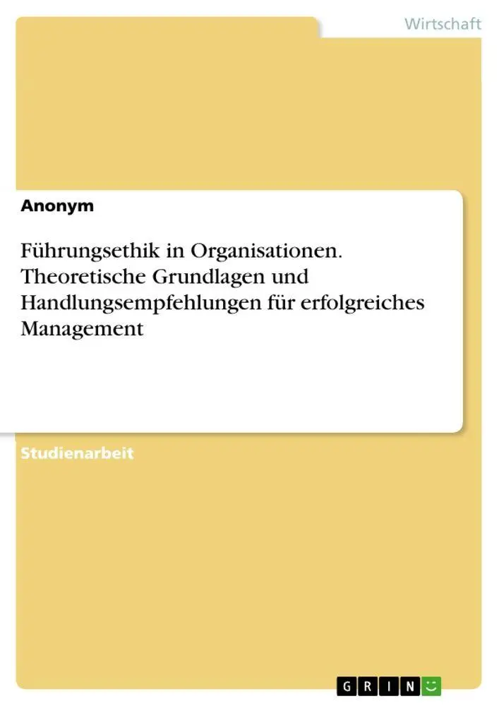Cover: 9783389031834 | Führungsethik in Organisationen. Theoretische Grundlagen und...