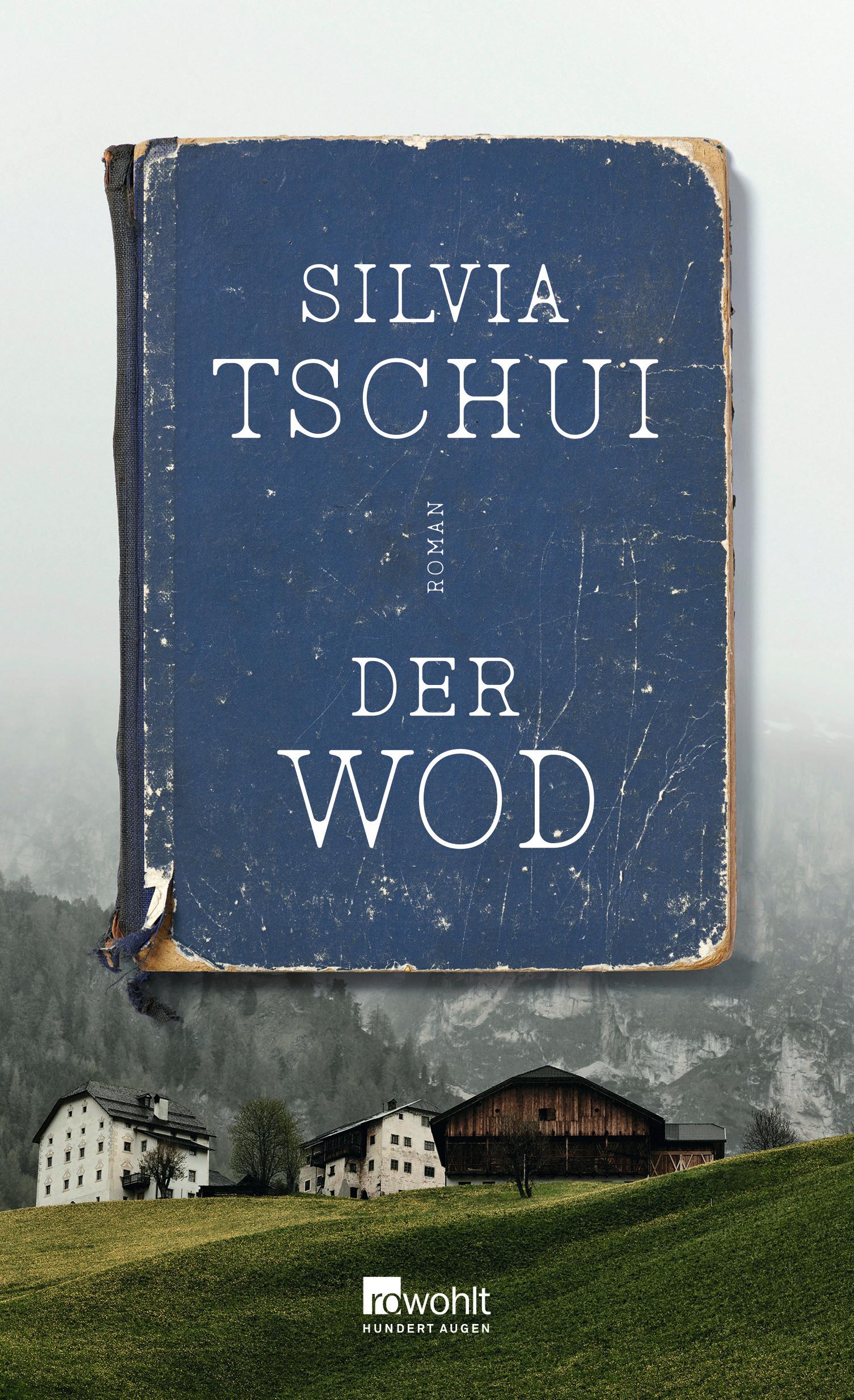 Cover: 9783498001834 | Der Wod | Silvia Tschui | Buch | 272 S. | Deutsch | 2021