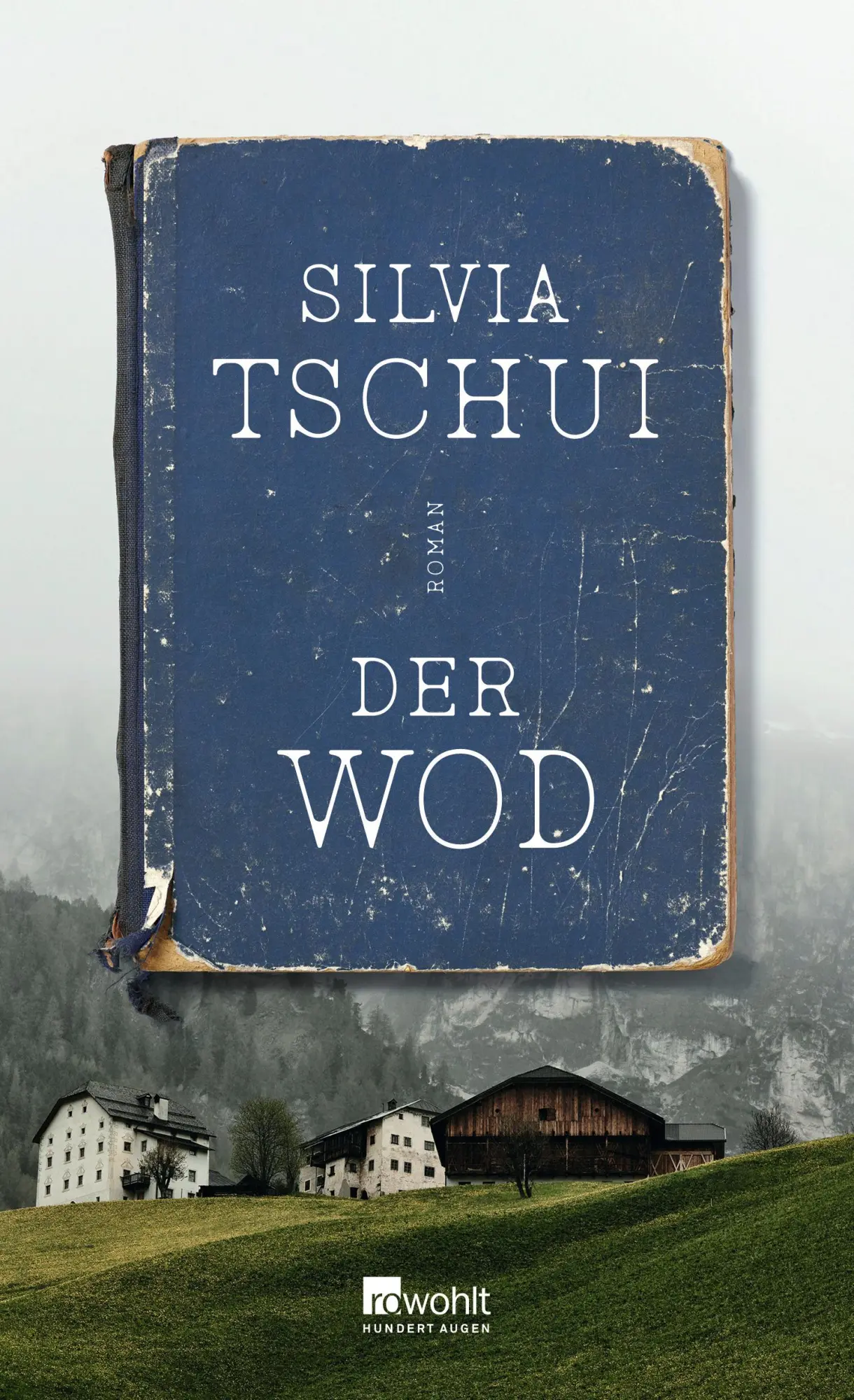 Cover: 9783498001834 | Der Wod | Silvia Tschui | Buch | 272 S. | Deutsch | 2021