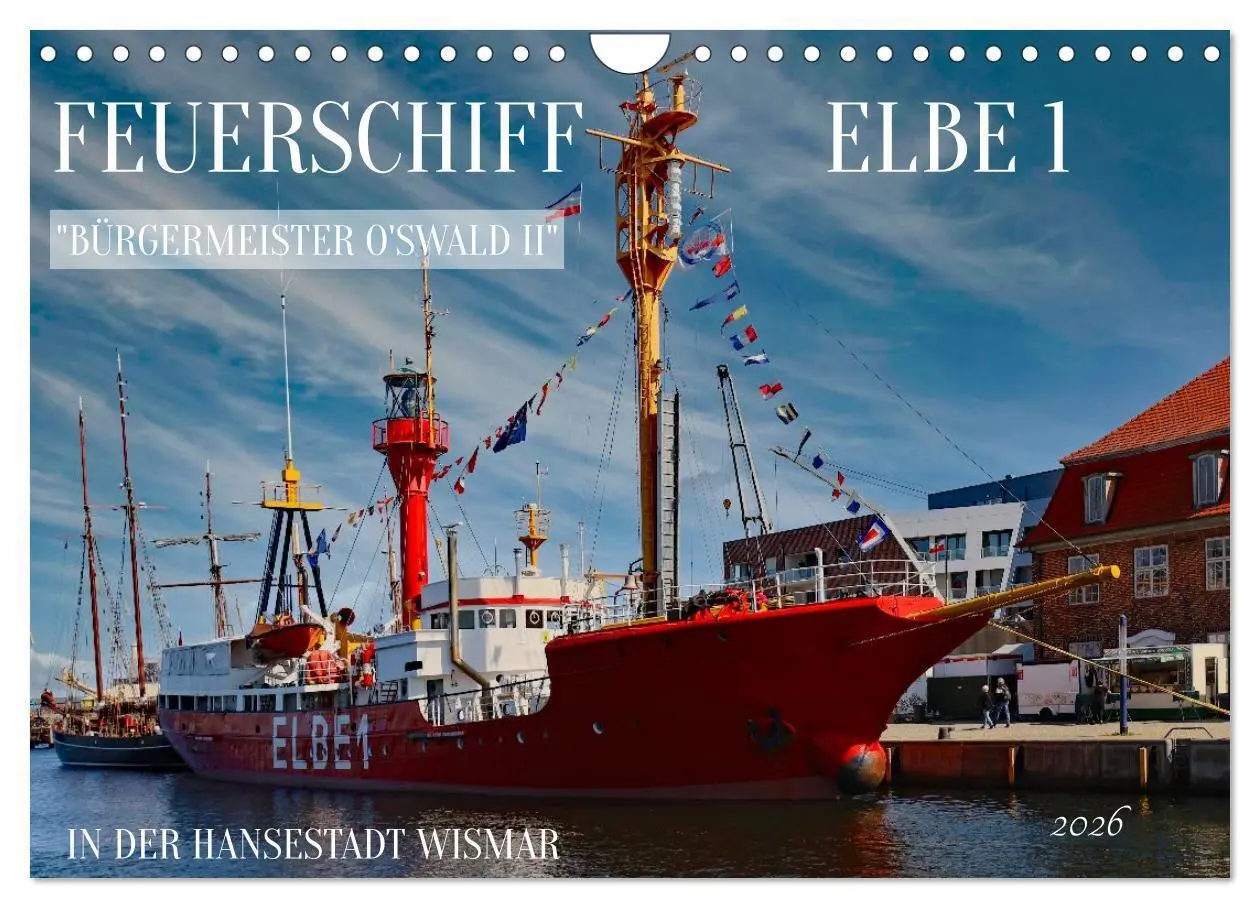 Cover: 9783516671834 | Feuerschiff Elbe 1 - In der Hansestadt Wismar (Wandkalender 2026...