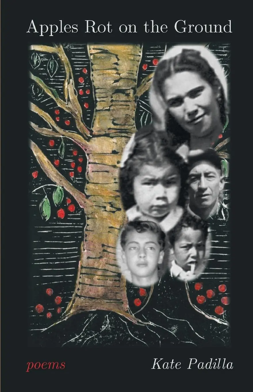 Cover: 9781646621934 | Apples Rot on the Ground | Kate Padilla | Taschenbuch | Englisch