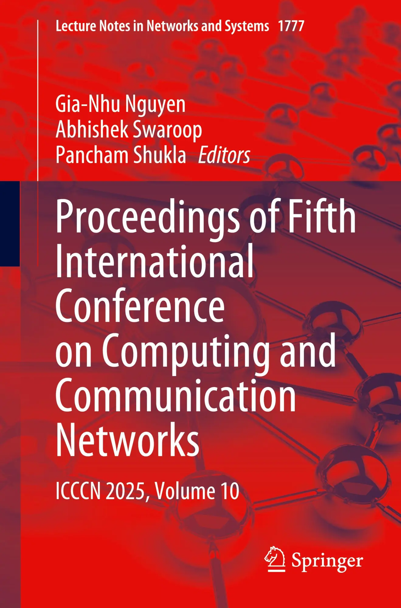 Proceedings of Fifth International Conference on Computing and Communication Networks