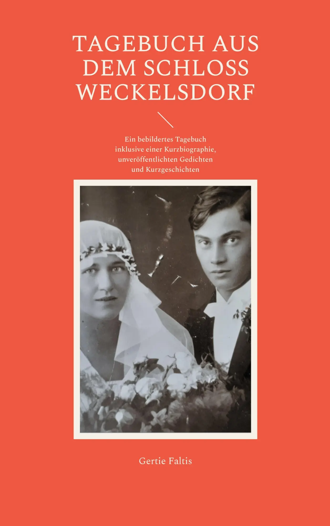 Cover: 9783755701934 | Tagebuch aus dem Schloss Weckelsdorf | Gertie Faltis | Taschenbuch