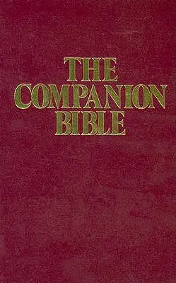 Cover: 9780825422034 | Companion Bible-KJV | E W Bullinger | Buch | Englisch | 1990