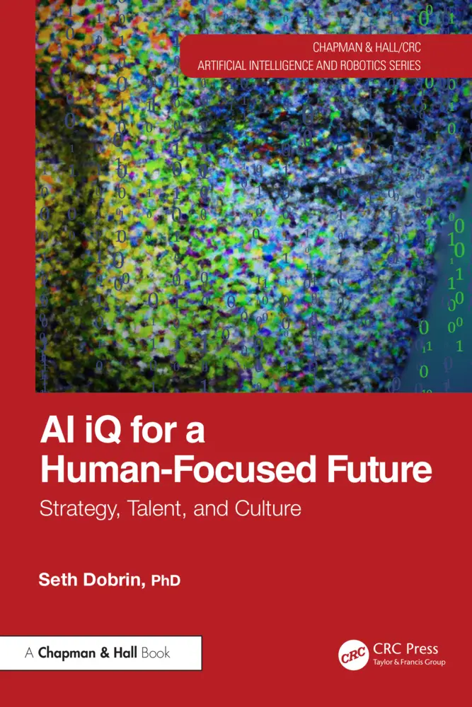 Cover: 9781032782034 | AI iQ for a Human-Focused Future | Strategy, Talent, and Culture