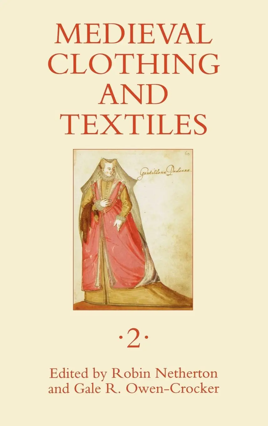 Cover: 9781843832034 | Medieval Clothing and Textiles 2 | Robin Netherton (u. a.) | Buch