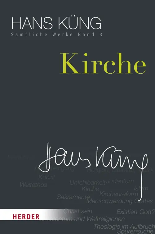 Cover: 9783451352034 | Kirche | Hans Küng | Buch | 708 S. | Deutsch | 2015 | Herder, Freiburg