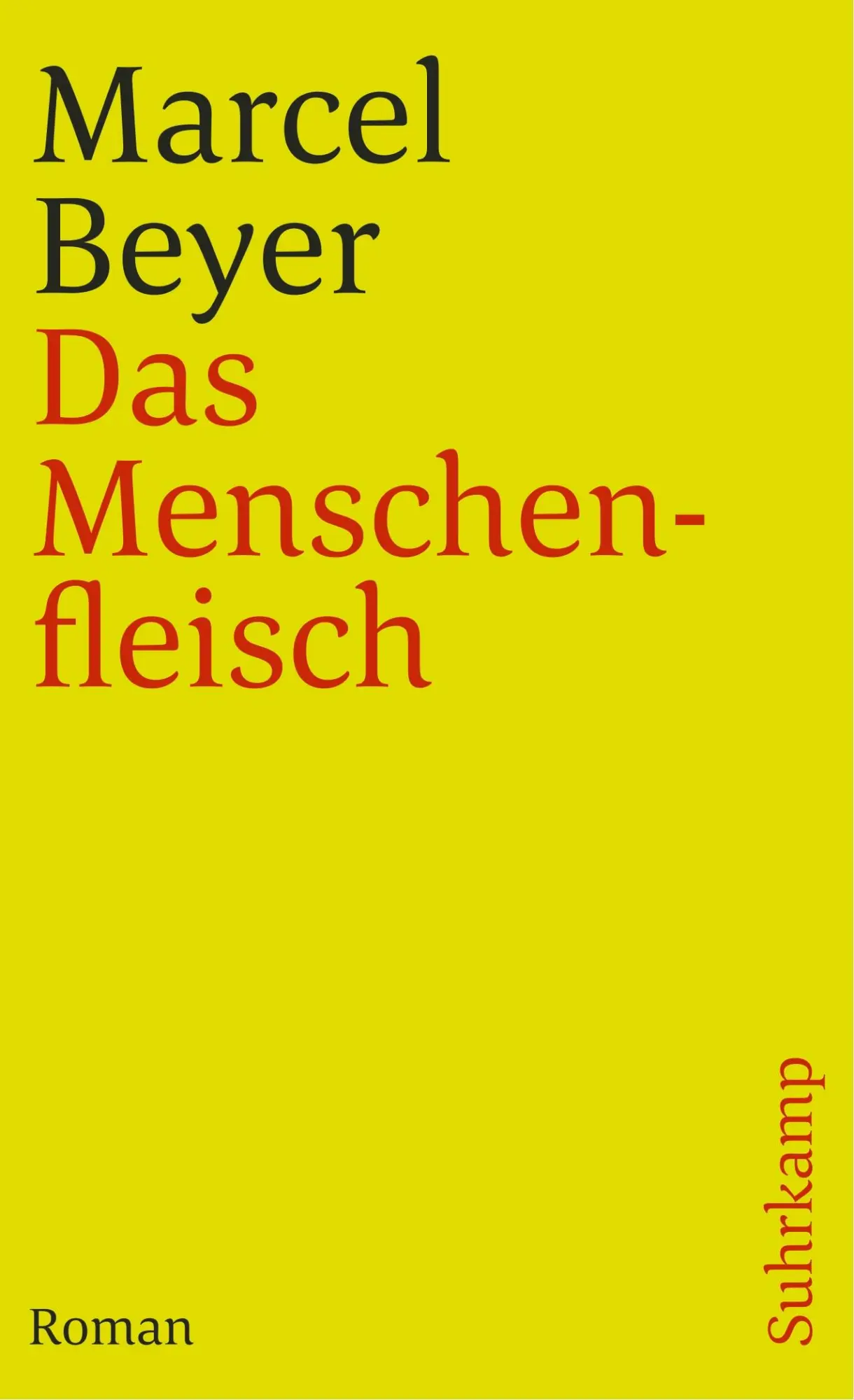 Cover: 9783518392034 | Das Menschenfleisch | Roman | Marcel Beyer | Taschenbuch | 168 S.