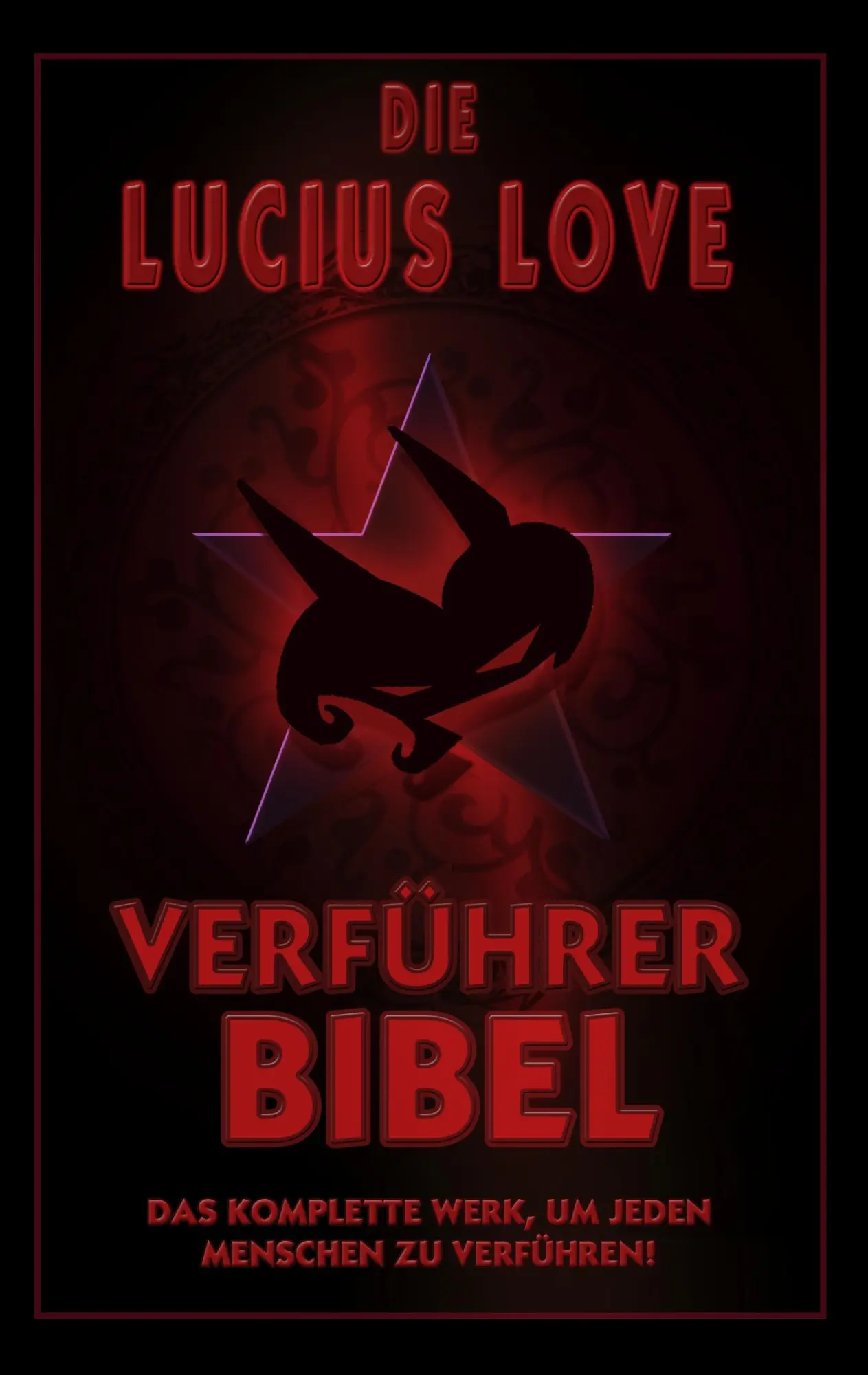 Cover: 9783842332034 | Die Verführer Bibel | Lucius Love | Taschenbuch | 184 S. | Deutsch