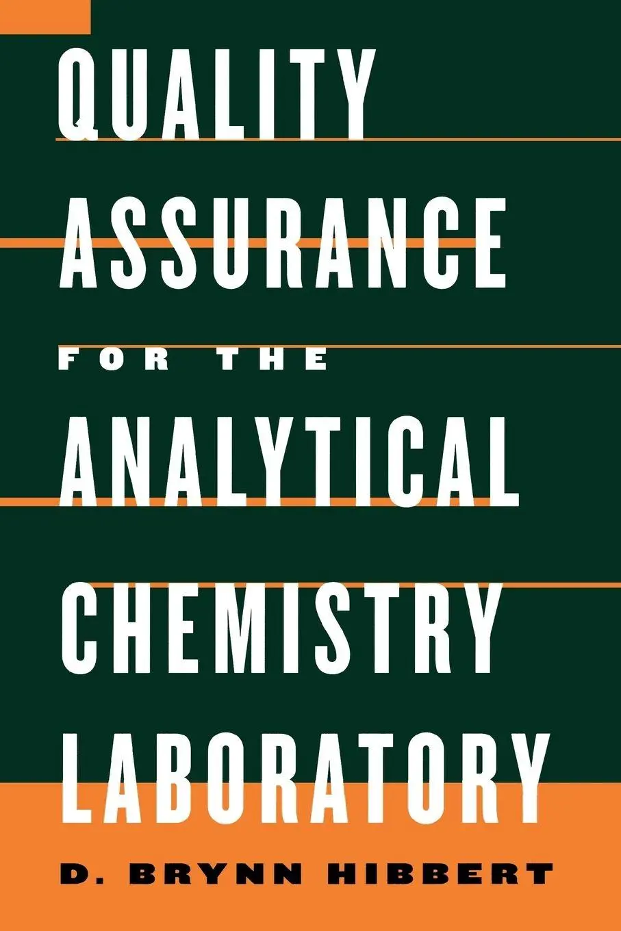 Cover: 9780195162134 | Quality Assurance for the Analytical Chemistry Laboratory | Hibbert