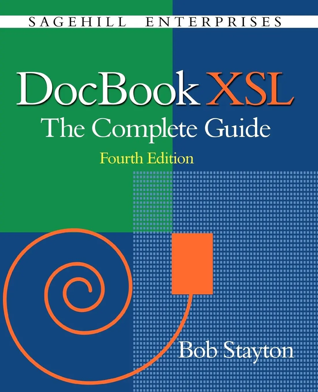 Cover: 9780974152134 | DocBook Xsl | The Complete Guide (4th Edition) | Bob Stayton | Buch