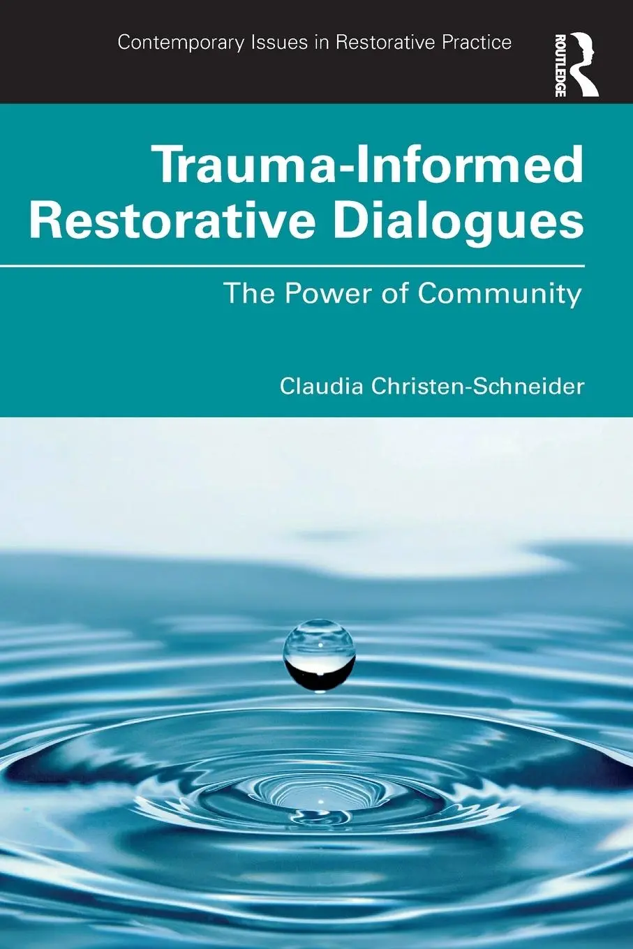 Cover: 9781032222134 | Trauma-Informed Restorative Dialogues | The Power of Community | Buch