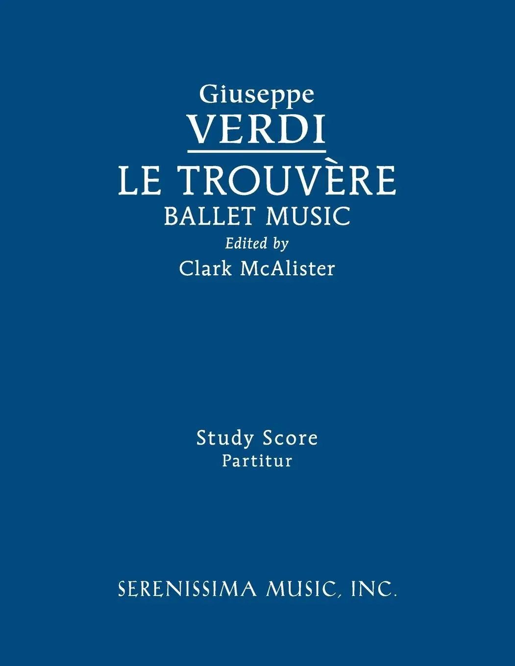 Cover: 9781608742134 | Le Trouvere, Ballet Music | Study score | Giuseppe Verdi | Taschenbuch