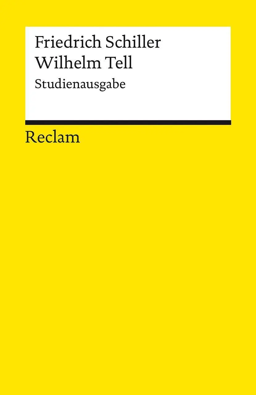Cover: 9783150142134 | Wilhelm Tell. Studienausgabe. Schauspiel | Friedrich Schiller | Buch