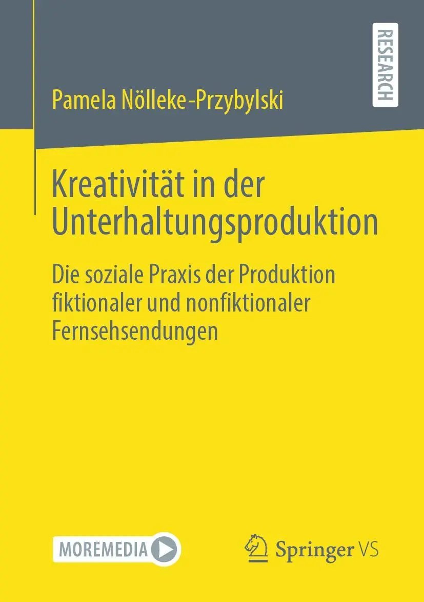 Cover: 9783658352134 | Kreativität in der Unterhaltungsproduktion | Pamela Nölleke-Przybylski