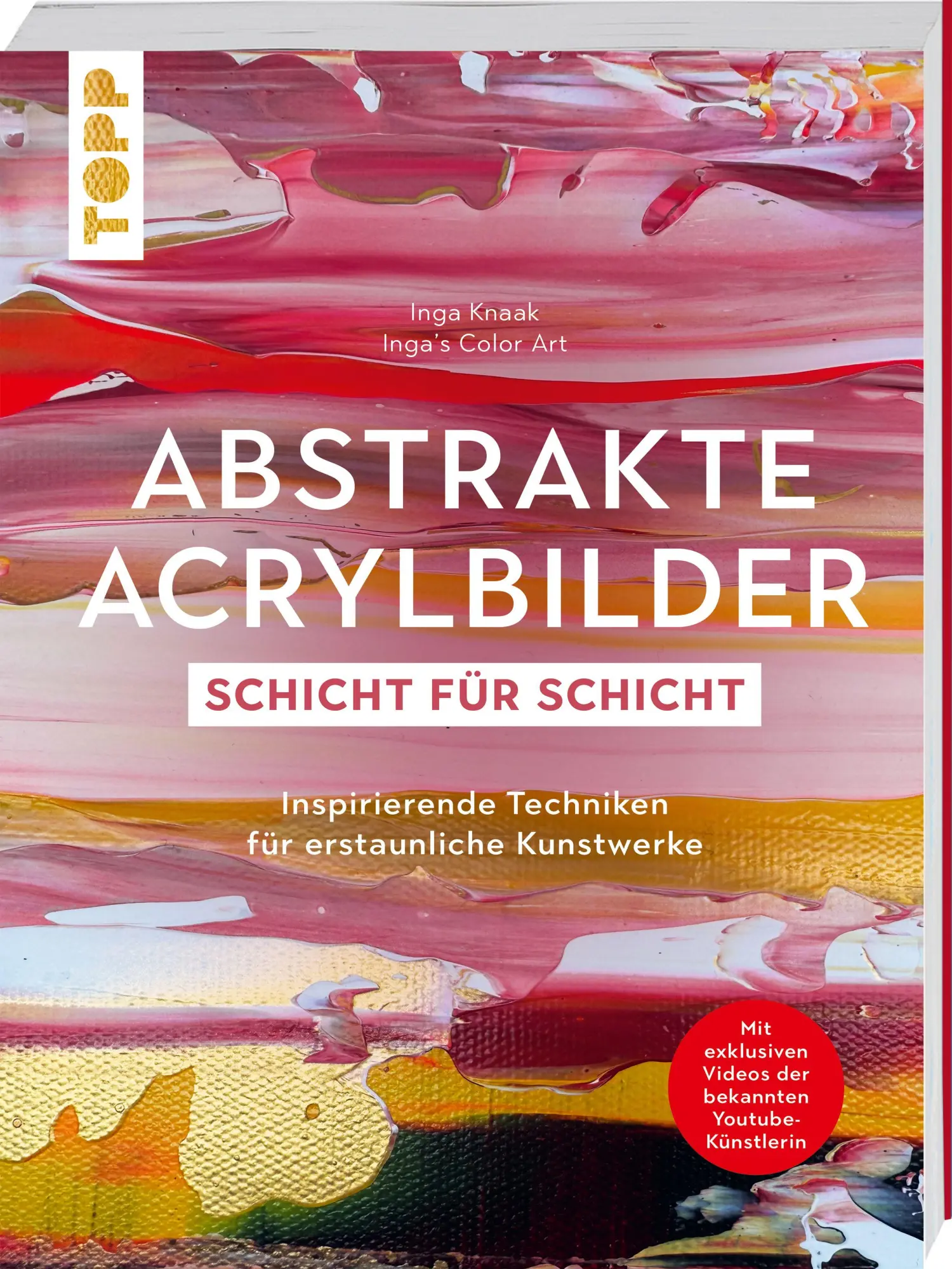 Cover: 9783735882134 | Abstrakte Acrylbilder - Schicht für Schicht | Inga Knaak | Taschenbuch