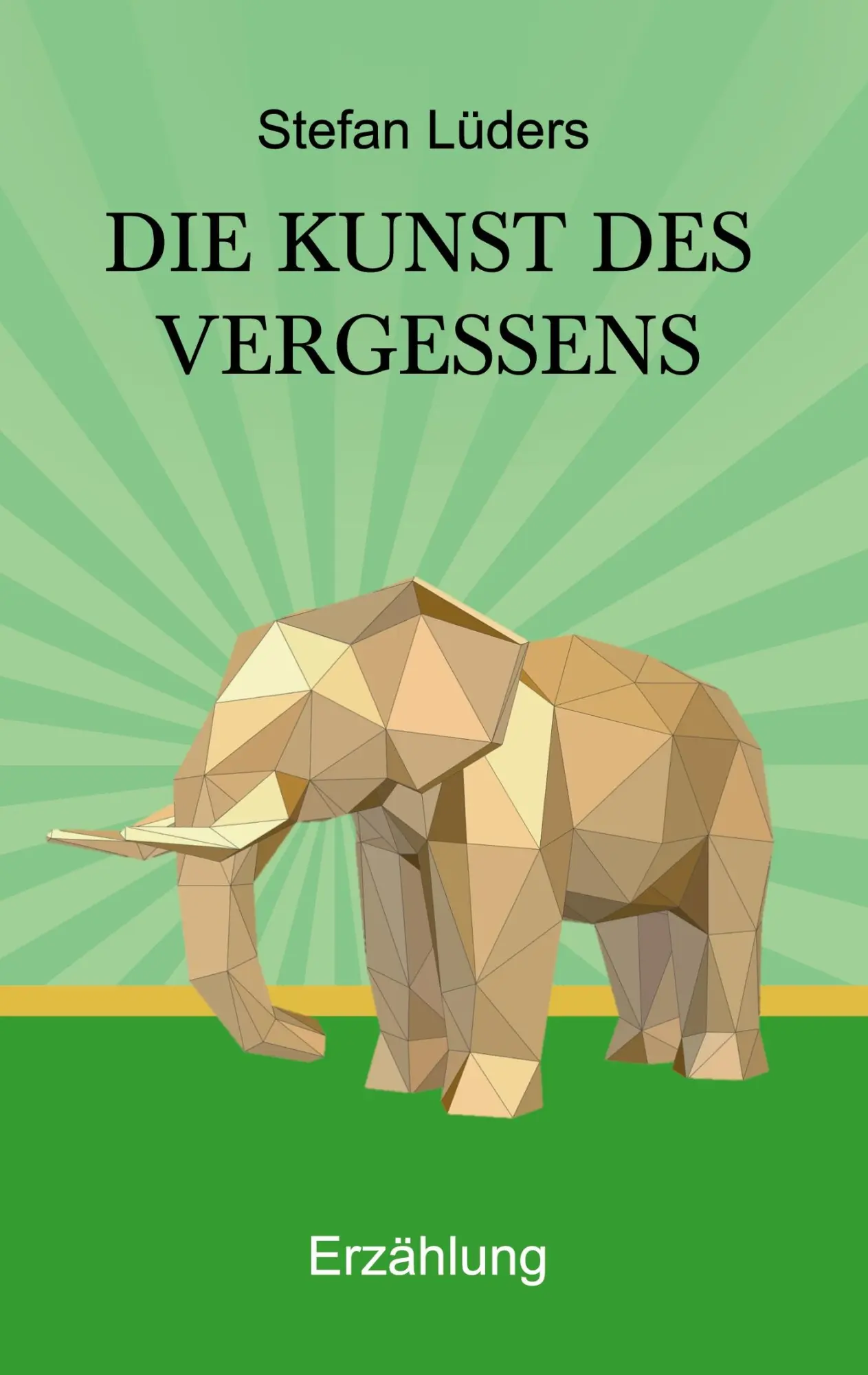 Cover: 9783755752134 | Die Kunst des Vergessens | Stefan Lüders | Taschenbuch | Paperback