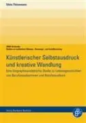 Cover: 9783866492134 | Künstlerischer Selbstausdruck und kreative Wandlung | Silvia Thünemann