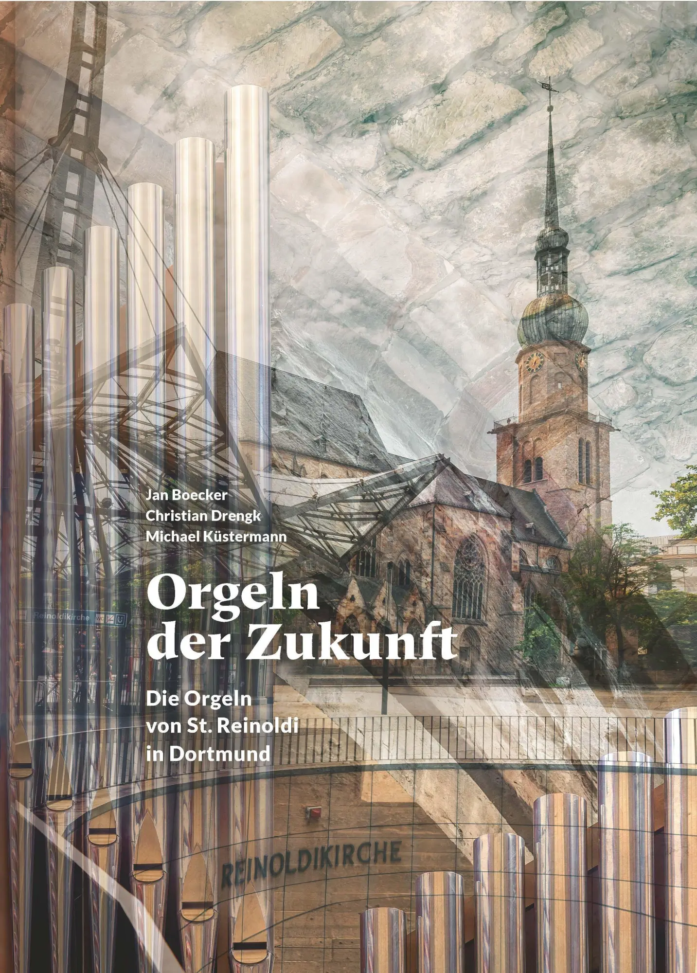 Cover: 9783987412134 | Orgeln der Zukunft | Die Orgeln von St. Reinoldi in Dortmund | Buch