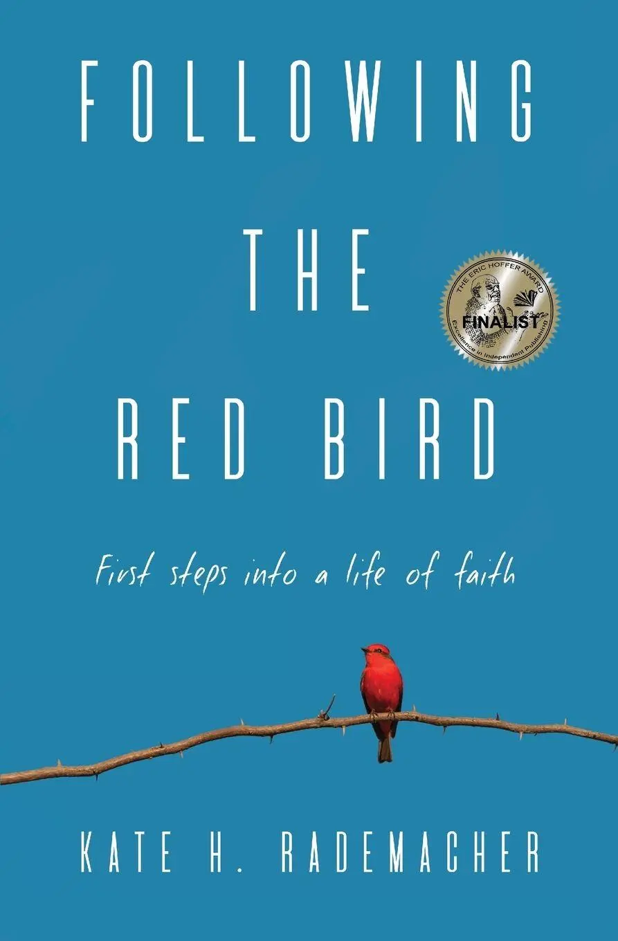 Cover: 9781611532234 | Following the Red Bird | First Steps into a Life of Faith | Rademacher