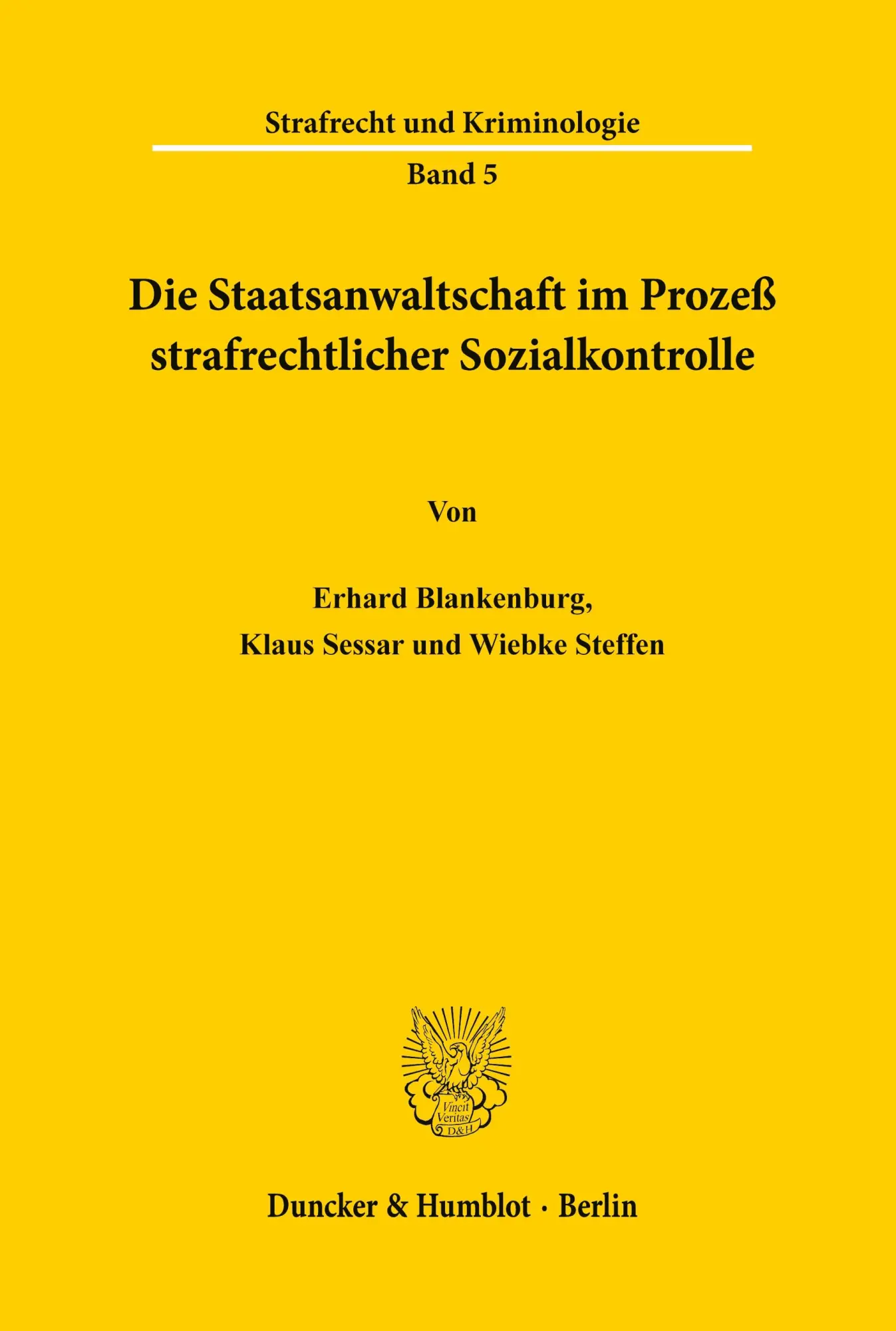 Cover: 9783428042234 | Die Staatsanwaltschaft im Prozeß strafrechtlicher Sozialkontrolle.