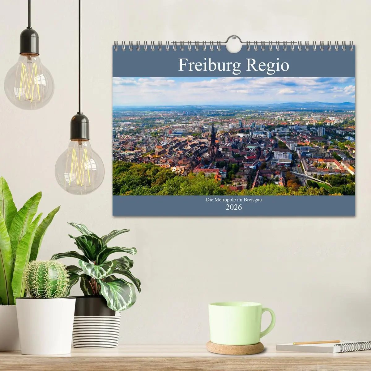 Bild: 9783457752234 | Freiburg Regio (Wandkalender 2026 DIN A4 quer), CALVENDO...