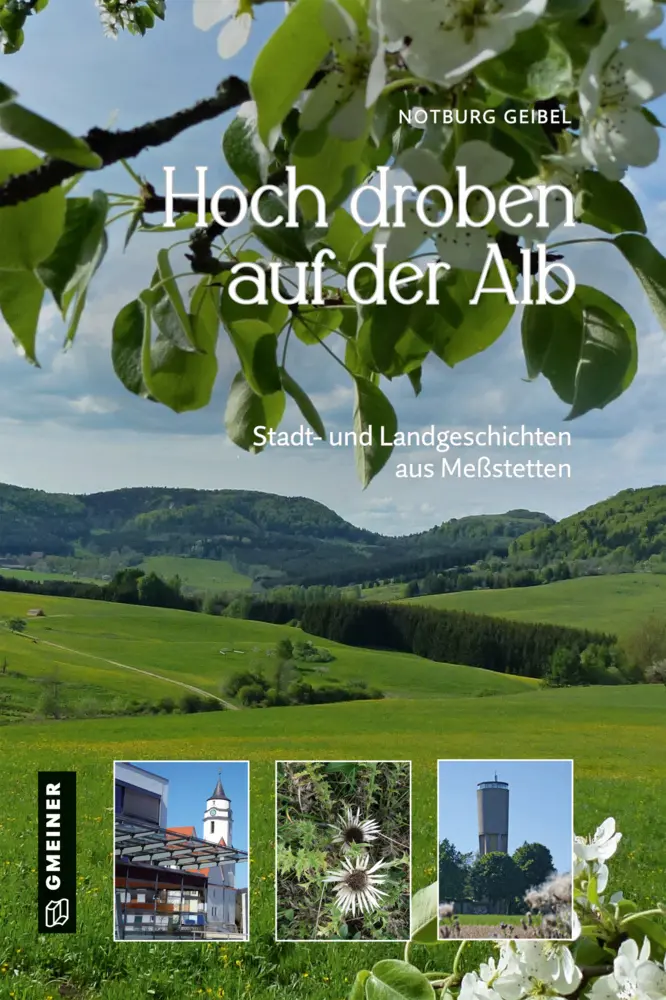 Cover: 9783839202234 | Hoch droben auf der Alb | Stadt- und Landgeschichten aus Meßstetten