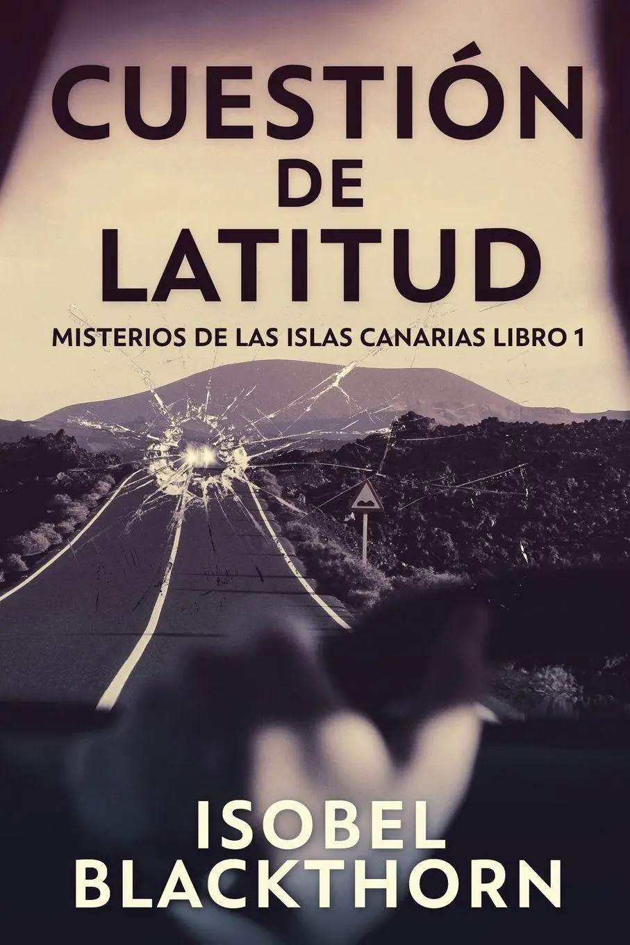Cover: 9784824182234 | Cuestión de Latitud | Isobel Blackthorn | Taschenbuch | Spanisch